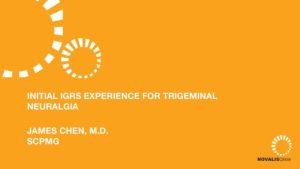 Initial IGRS Experience for Trigeminal Neuralgia
